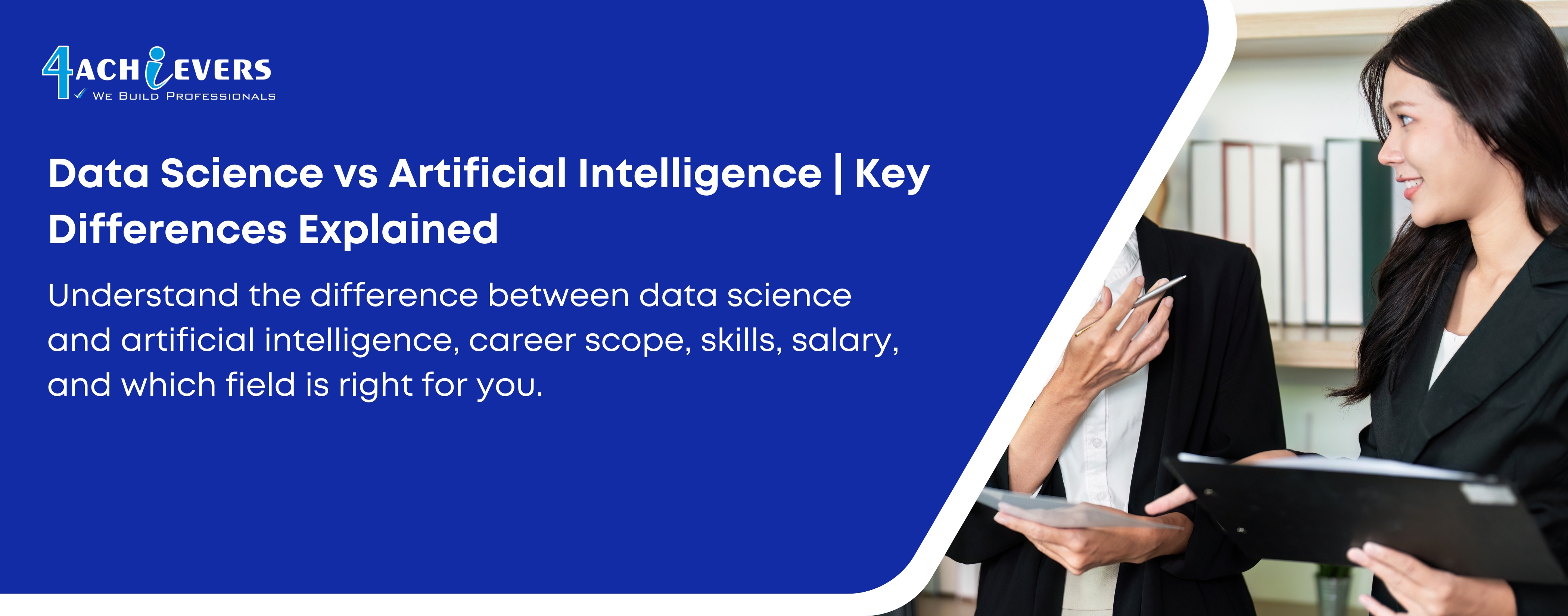 Data Science vs Artificial Intelligence | Key Differences Explained